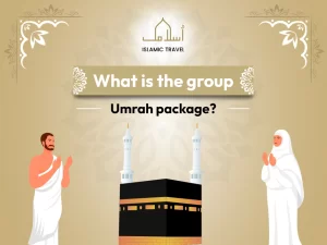 what-is-a-group-umrah-package