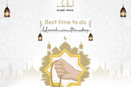 Best time to do Umrah in the day