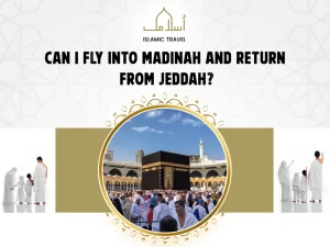Can I fly into Madinah and return from Jeddah