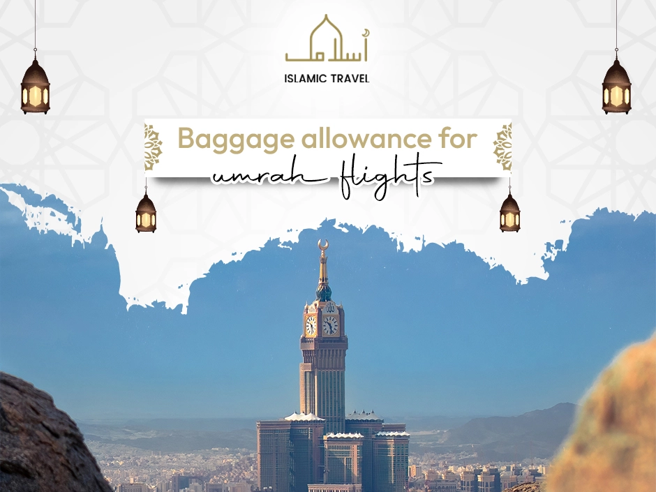 baggage allowance for umrah flights
