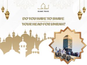 Do you have to shave your head for Umrah